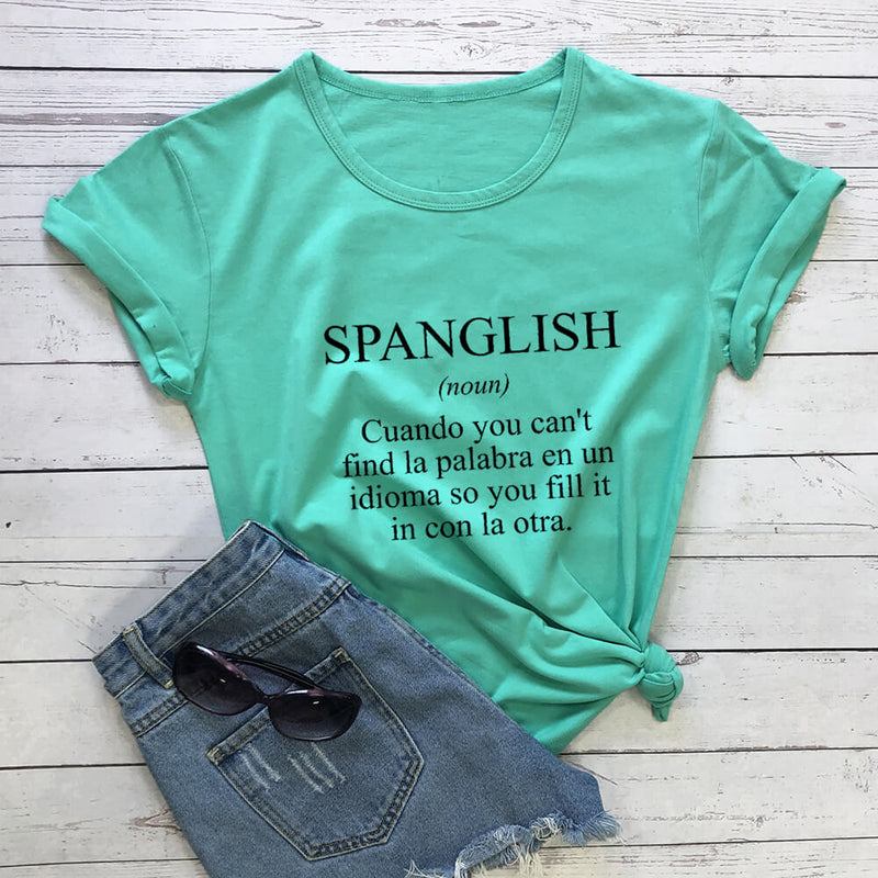 SPANGLISH Shirt Mexican Shirts Summer Women's Latina T Shirt 100%Cotton Funny Casual O-Neck Short Sleeve Top Spanish teacher Tee