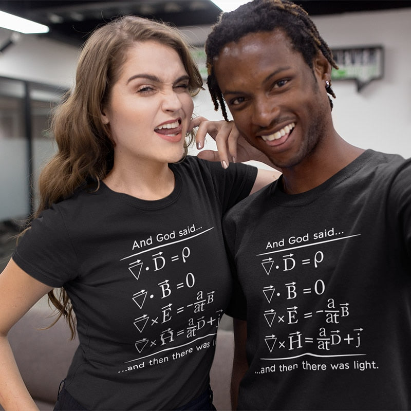 Physics T shirt God Says Maxwell Equations And Then There Was Light Nerd Design 100% Cotton Geek Science Tshirt EU Size