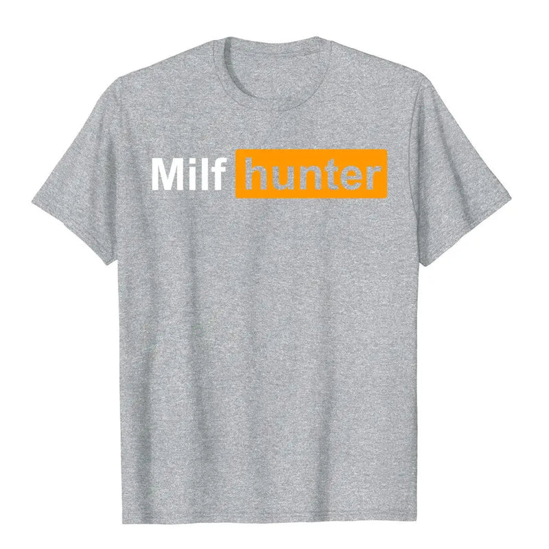 MILF Hunter Funny Adult Humor Joke For Men Who Love Milfs Graphic Top T-Shirts Tops Shirts Brand New Cotton Holiday Tight Adult