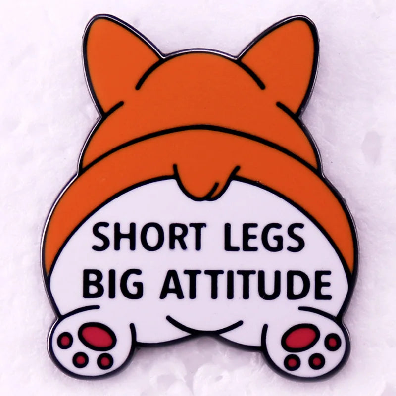 Short Legs Big Attitude Enamel Pin Funny Pet Corgi Dog Cartoon Badge Brooch Jewelry Backpack Decorate