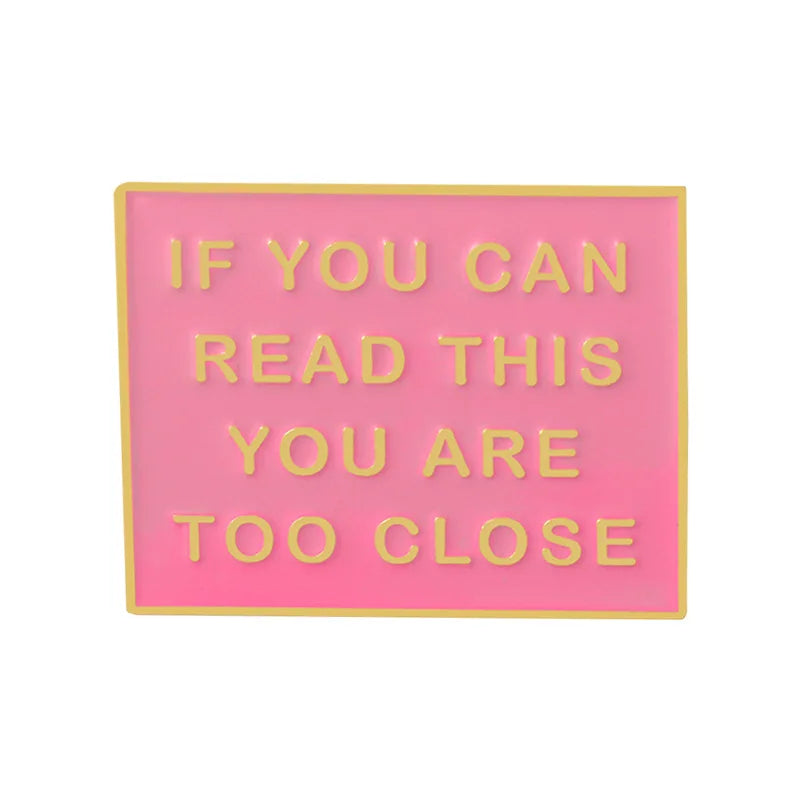 if you can read this you are too close 4 colors slogon letter Pin Brooch Black Cloak Death Skull Button Enamel for Women Men Hat