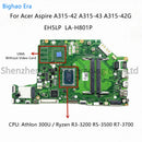 EH5LP LA-H801P For Acer Aspire A315-42 A515-43 A315-42G A515-43G Laptop Motherboard With AMD 300 R3-3200 R5-3500 R7-3700 CPU UMA