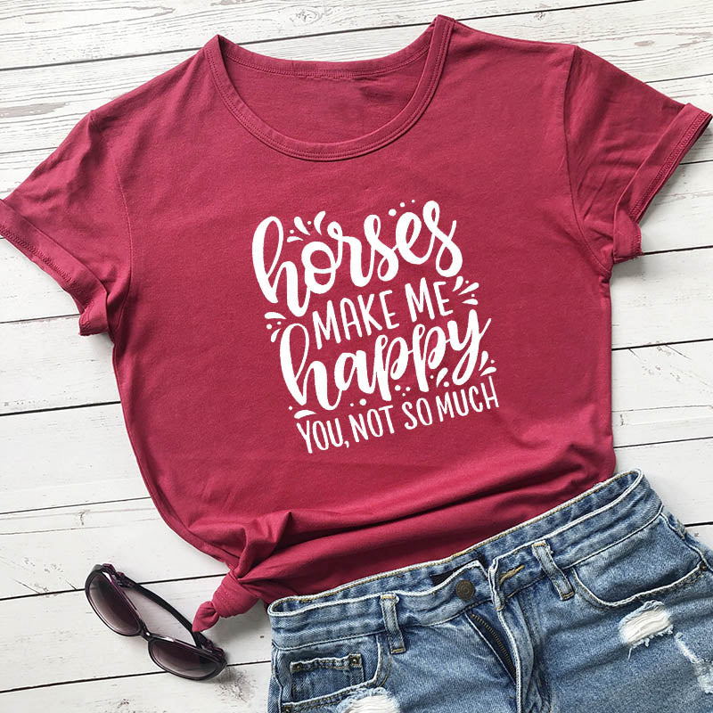 Horses Make Me Happy Printed New Arrival Women&