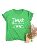 Best Grandma Ever T-Shirt Best Mom T Shirt Gift for New Grammy Cute Mothers Day Tee Funny Grandmother T Shirts Clothes