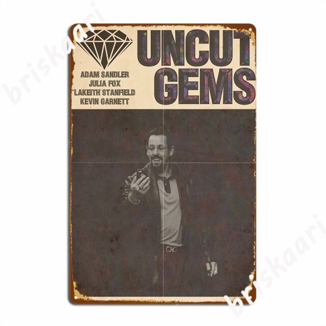 Not Uncut Gems Poster Metal Sign Club Party Living Room Retro Wall Decor Tin Sign Posters
